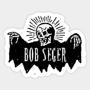 bob seger bat bone Sticker